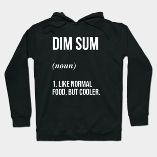 Dim Sum Defined Hoodie